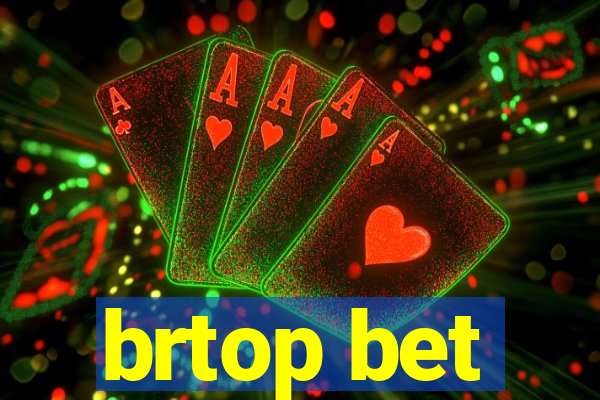 brtop bet